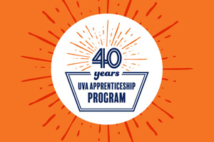 40 years, UVA Apprenticeship Program