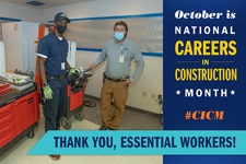 October is National Careers in Construction Month. #CICM. Thank you essential workers!