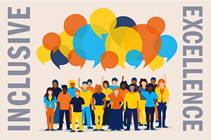 Illustration of a diverse crowd speaking with their own colored speech bubbles, flanked by the words Inclusive Excellence