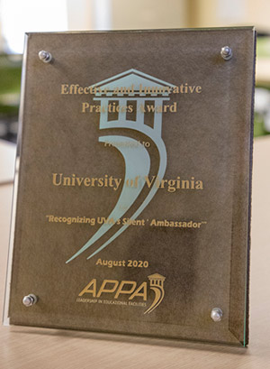 Effective and Innovative Practices Award, presented to University of Virginia, 'Recognizing UVA's Silent Ambassador,' August 2020, by APPA